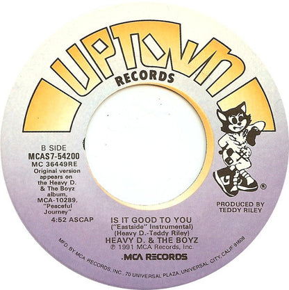 Heavy D. & The Boyz : Is It Good To You (7")