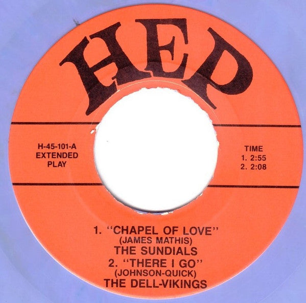 The Sundials / The Dell-Vikings / The Dynamic Upsetters : Chapel Of Love / There I Go / I Want A Man To Shag With Me (7", EP, Comp, Unofficial,  Pu)