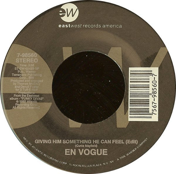En Vogue : Giving Him Something He Can Feel (7")