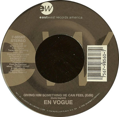 En Vogue : Giving Him Something He Can Feel (7")