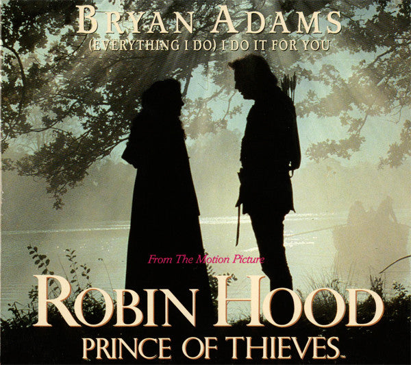 Bryan Adams : (Everything I Do) I Do It For You (CD, Single, Dig)