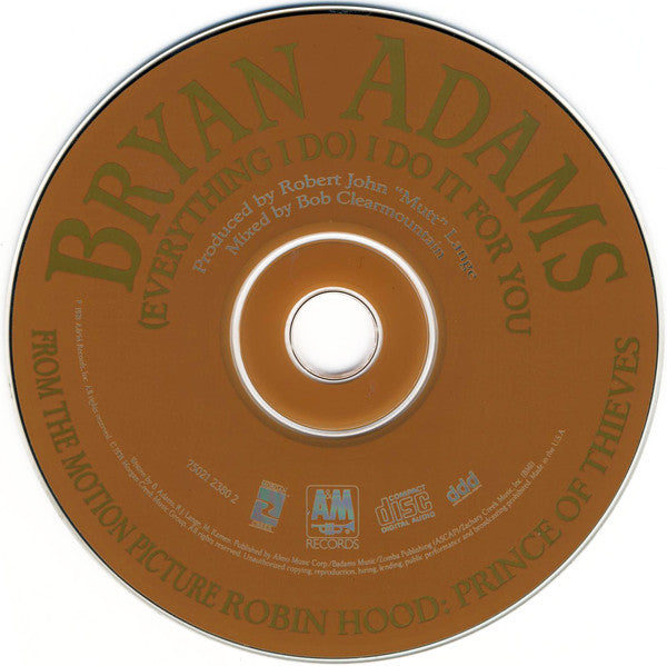Bryan Adams : (Everything I Do) I Do It For You (CD, Single, Dig)