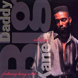Big Daddy Kane Featuring Barry White : All Of Me (12", Promo)