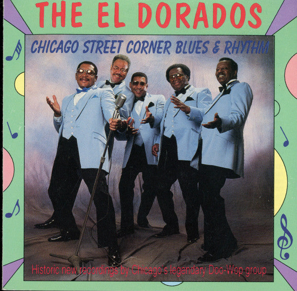 The El Dorados : Chicago Street Corner Blues & Rhythm (CD)