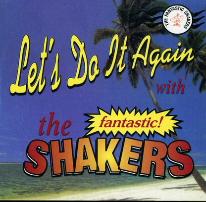 The Fantastic Shakers : Let's Do It Again With the Fantastic Shakers (CD, Album)