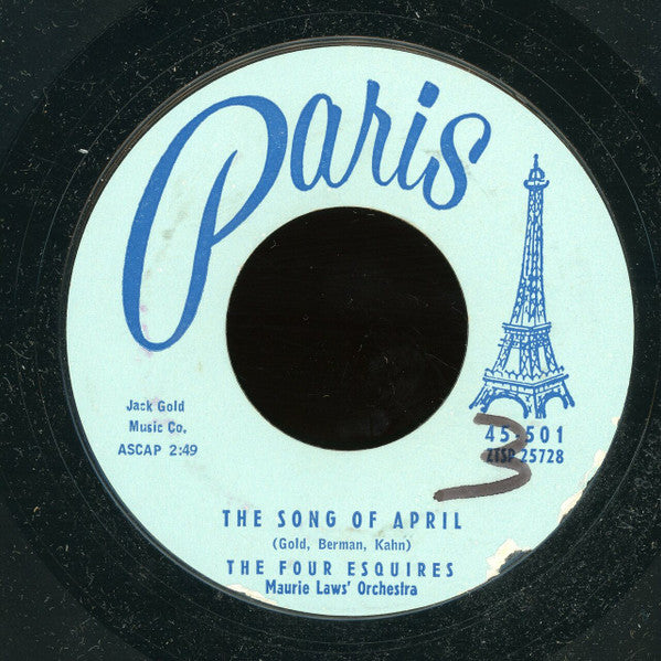 The Four Esquires : The Song Of April (7", Mono, Styrene)