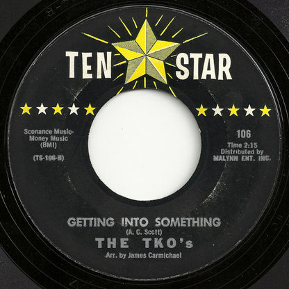 The TKO's : Dancing With My Baby (7", Styrene)