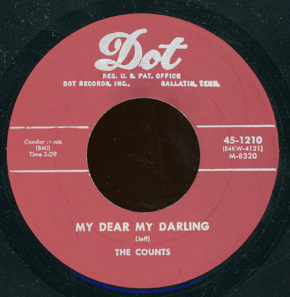 The Counts (14) : My Dear My Darling / She Won't Say Yes (7", RE, Unofficial)