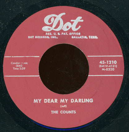 The Counts (14) : My Dear My Darling / She Won't Say Yes (7", RE, Unofficial)