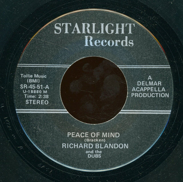 Richard Blandon And The Dubs : Peace Of Mind / Don't Ask Me To Be Lonely (7")