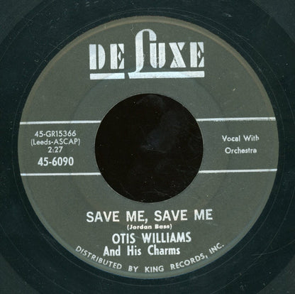 Otis Williams & The Charms : Gum Drop / Save Me, Save Me (7", RE)