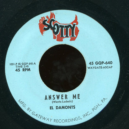 El Damonts : Answer Me / Over Easy (7")