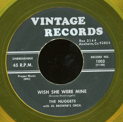 The Nuggets (7) : Whisper / Wish She Were Mine (7", Yel)