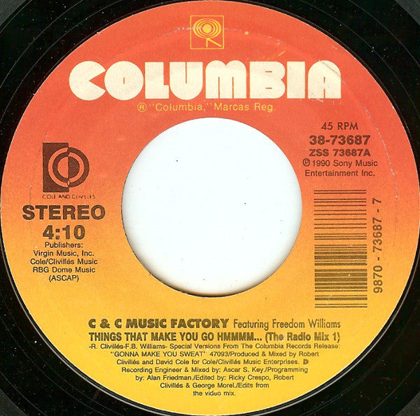 C + C Music Factory Featuring Freedom Williams : Things That Make You Go Hmmmm... (7", Styrene)