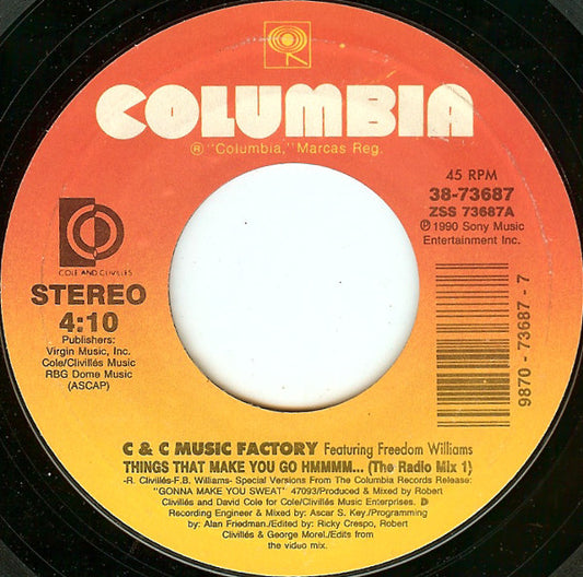 C + C Music Factory Featuring Freedom Williams : Things That Make You Go Hmmmm... (7", Styrene)