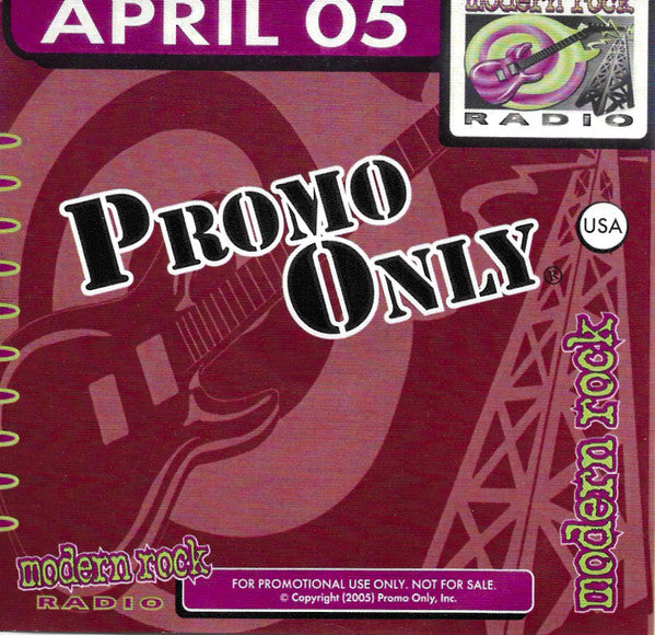 Various : Promo Only Modern Rock Radio: April 2005 (CD, Comp, Promo)