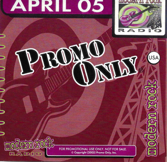 Various : Promo Only Modern Rock Radio: April 2005 (CD, Comp, Promo)