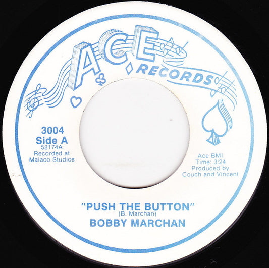 Bobby Marchan : Push The Button (7")