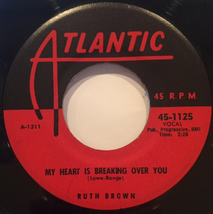 Ruth Brown : Lucky Lips / My Heart Is Breaking Over You (7")