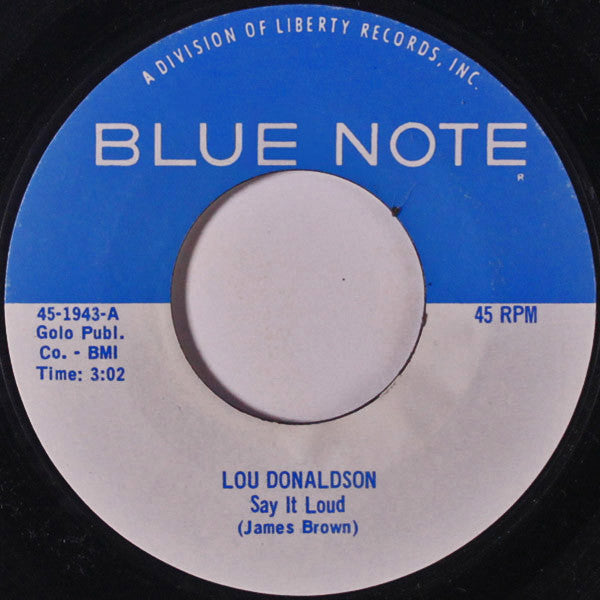 Lou Donaldson : Say It Loud / Snake Bone (7", Styrene, She)
