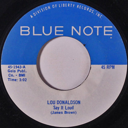 Lou Donaldson : Say It Loud / Snake Bone (7", Styrene, She)