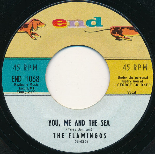 The Flamingos : Nobody Loves Me Like You / You, Me And The Sea (7", Single)
