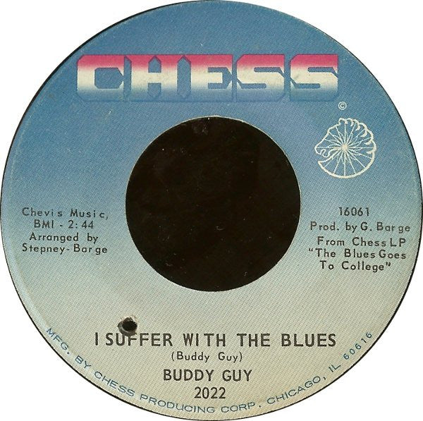 Buddy Guy : I Suffer With The Blues / I'm Gonna Keep It To Myself (7")