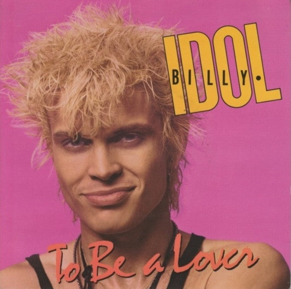 Billy Idol : To Be A Lover (12", S/Sided, TP)