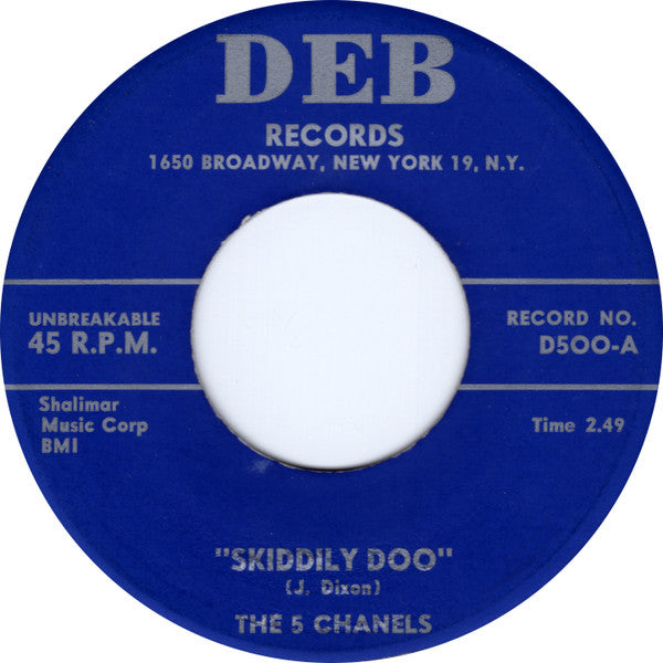 The 5 Chanels : Skiddily Doo / The Reason (7", Single)