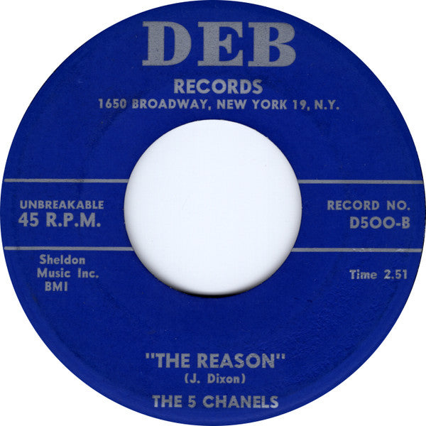 The 5 Chanels : Skiddily Doo / The Reason (7", Single)