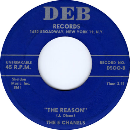 The 5 Chanels : Skiddily Doo / The Reason (7", Single)
