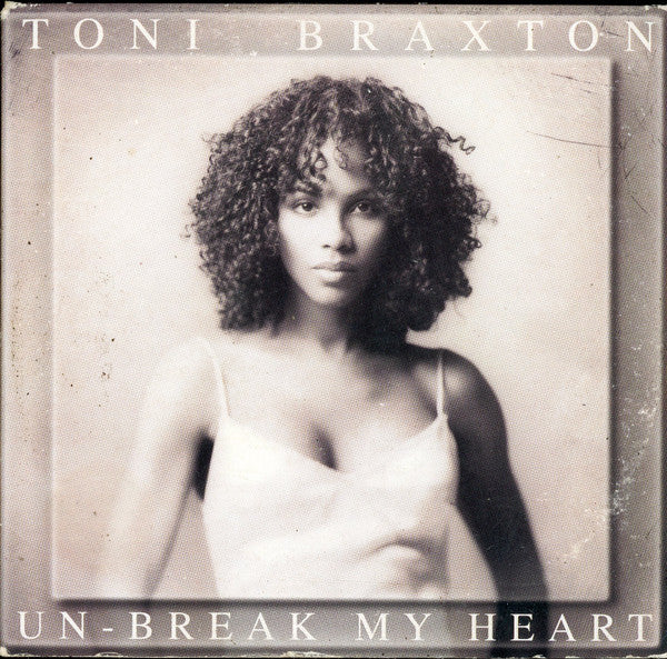 Toni Braxton : Un-Break My Heart (CD, Single)