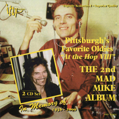 Various : Pittsburgh's Favorite Oldies "At The Hop VIII" The 2nd Mad Mike Album (2xCD, Comp)