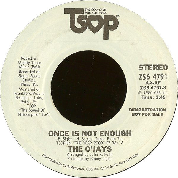 The O'Jays : Once Is Not Enough / To Prove I Love You (7", Single, Promo, Styrene)