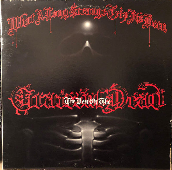 The Grateful Dead : What A Long Strange Trip It's Been  (2xLP, Comp, Club)