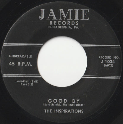 The Inspirations (11) : Dry Your Eyes / Good By (7", Single)