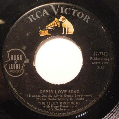 The Isley Brothers : Gypsy Love Song (Slumber On, My Little Gypsy Sweetheart) (7", Single, Ind)