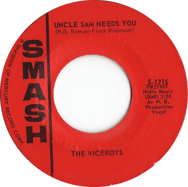 The Viceroys (6) : Uncle Sam Needs You / I'm So Sorry (7", Styrene)