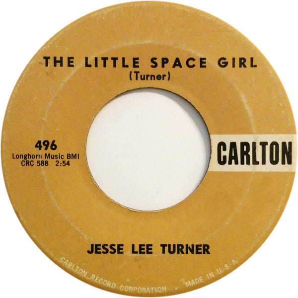 Jesse Lee Turner : The Little Space Girl / Shake, Baby, Shake (7", Single, Sou)