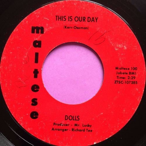 Dolls (2) : This Is Our Day / What's Next (7", Single, Mono, Styrene)