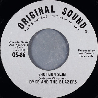 Dyke & The Blazers : We Got More Soul / Shotgun Slim (7", Styrene, Pit)