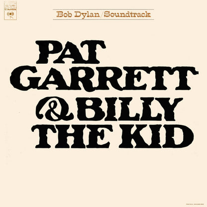 Bob Dylan : Pat Garrett & Billy The Kid (Original Soundtrack Recording) (LP, Album, RE)