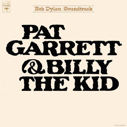 Bob Dylan : Pat Garrett & Billy The Kid (Original Soundtrack Recording) (LP, Album, RE)