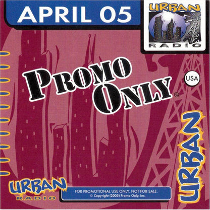 Various : Promo Only Urban Radio: April 2005 (CD, Comp)
