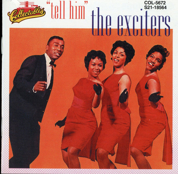 The Exciters : "Tell Him" (CD, Comp)