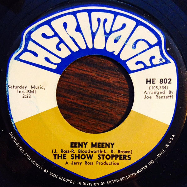 The Show Stoppers : Eeny Meeny (7", Single)