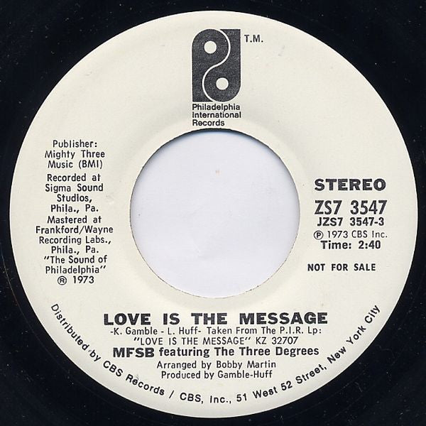 MFSB Featuring The Three Degrees : Love Is The Message (7", Mono, Promo, Styrene)