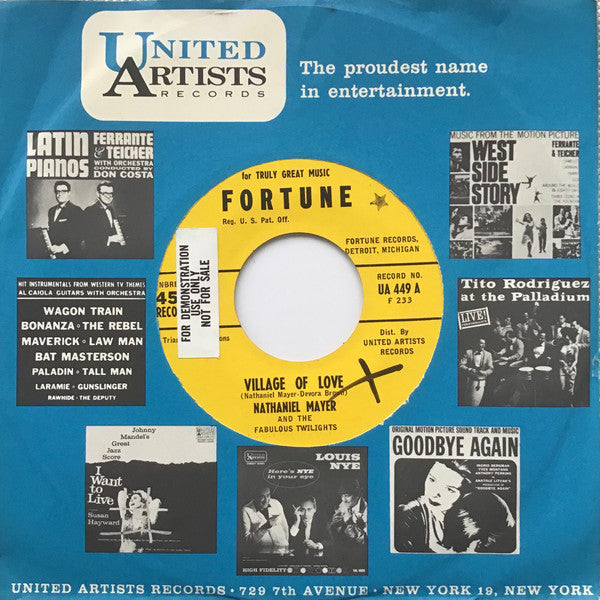 Nathaniel Mayer And His Fabulous Twilights : Village Of Love / I Want A Woman (7", Single, Styrene)