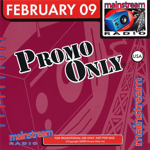 Various : Promo Only Mainstream Radio: February 2009 (CD, Comp, Promo)