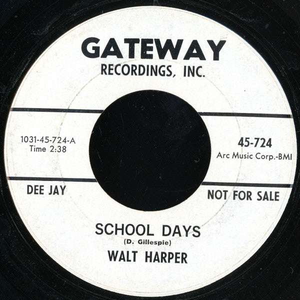 Walt Harper : School Days (7", Promo)